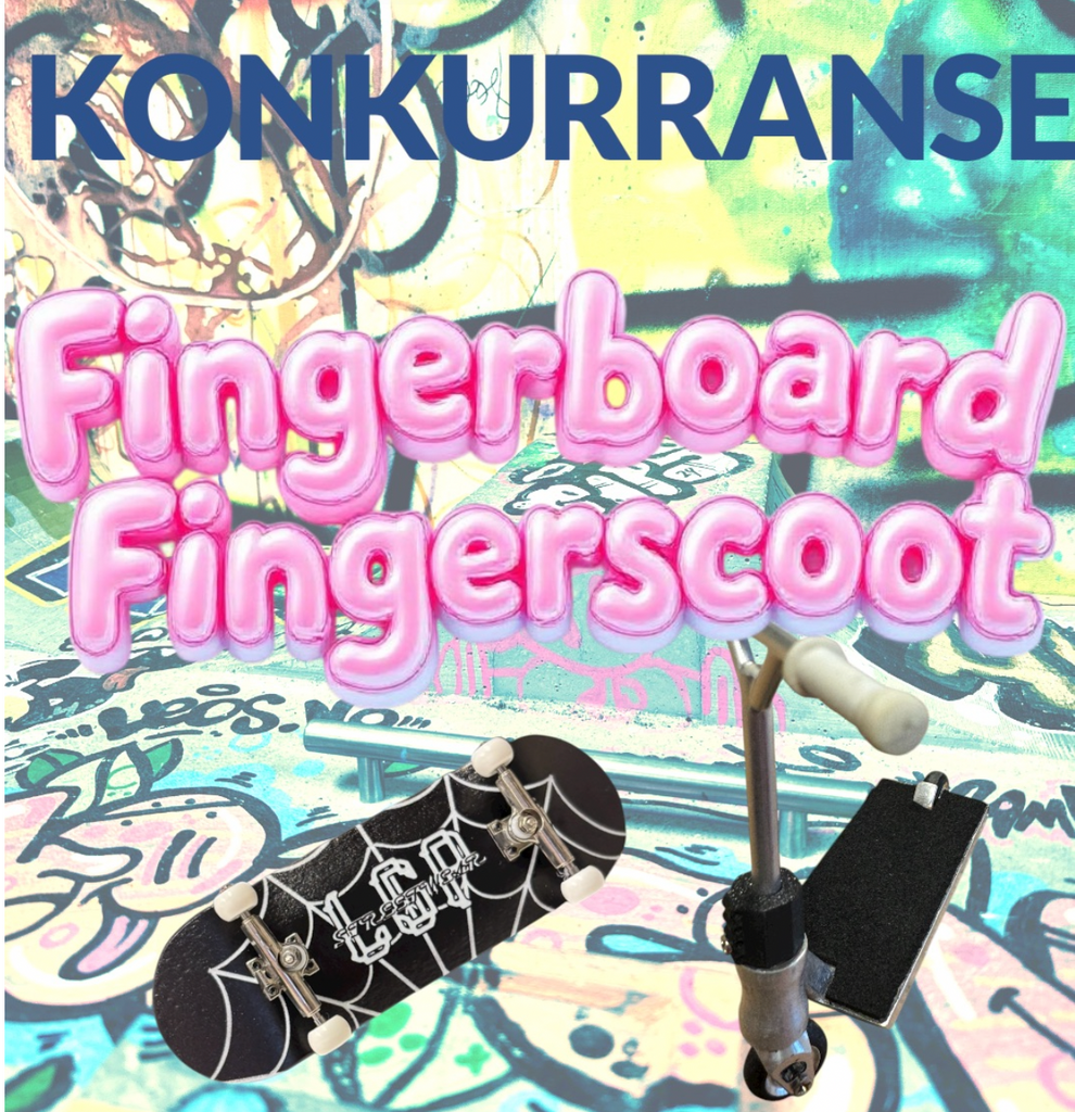 Bli med på FIngerboard/-scoot konkurranse 29. november!
