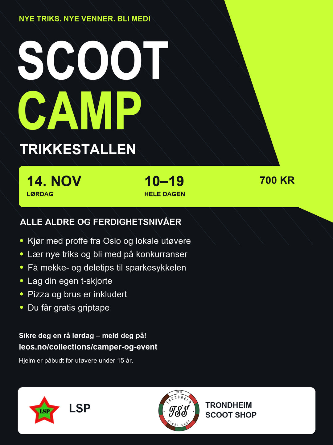 LSP x Trikkestallen Trondheim Scoot Camp 14. november