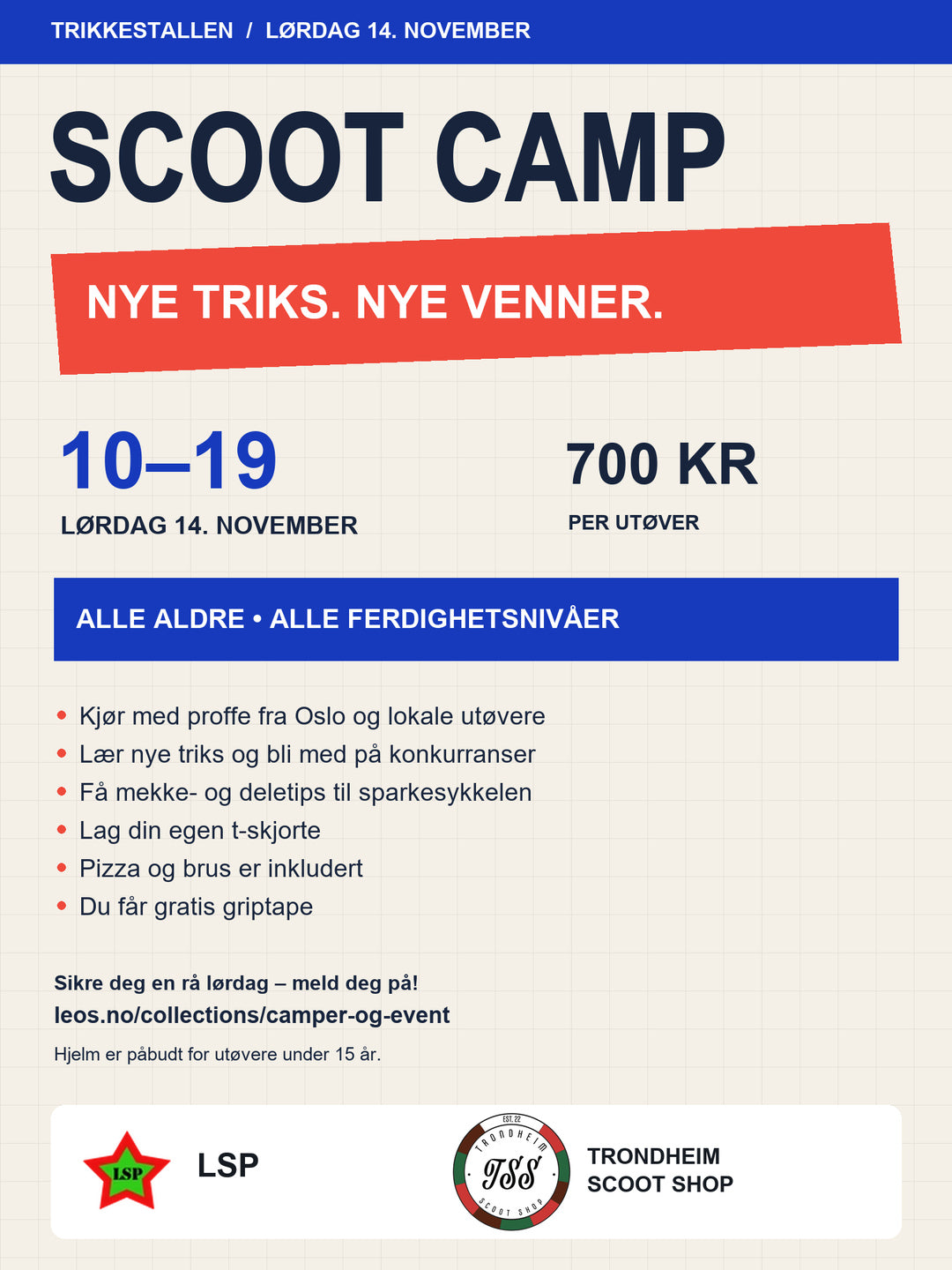 LSP x Trikkestallen Trondheim Scoot Camp 14. november